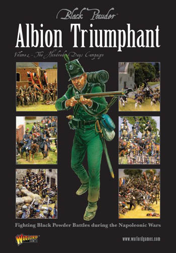 Albion Triumphant Pt2: The Hundred Days campaign